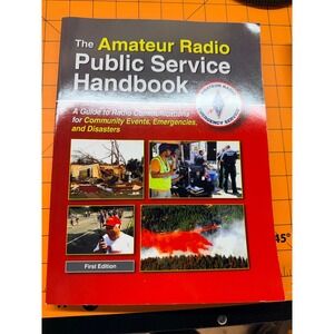 ARRL Amateur Radio Public Service Handbook Emcom Emergency Communications